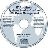 IT Auditing: Systems and Infrastructure Life Cycle Management