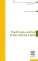 Psychologie positive et bien �tre au travail