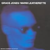 Revue Grace Jones  / Warm Leatherette