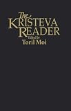 A Kristeva Reader,
Julia Kristeva