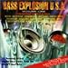 Music : Bass Explosion USA, Vol. 1