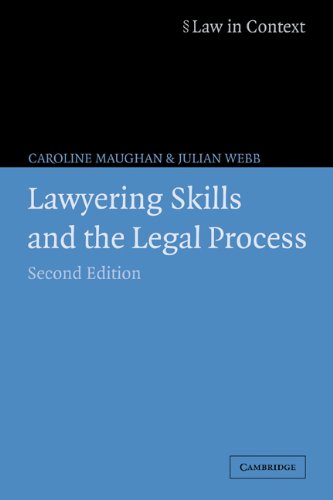 Lawyering Skills and the Legal Process (Law in Context)