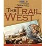 The Trail West : Exploring History Through Art (Picture That)