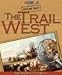  : The Trail West : Exploring History Through Art (Picture That)