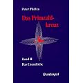 Das Primzahlkreuz, Bd.2, Das Unendliche: BD II