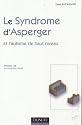 Le Syndrome d'Asperger