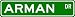 ARMAN Street Sign ~ Personalized Family Lastname Novelty Sign ~ Gameroom, Basement, Garage Sign ** Aluminum 4 x 18