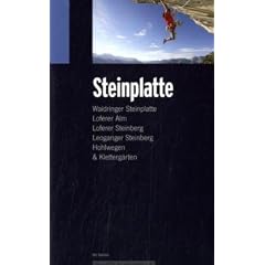 Kletterf�hrer Steinplatte: Waidringer Steinplatte, Loferer Alm, Loferer Steinberg, Leoganger Steinberg, Hohlwegen & Kletterg�ren