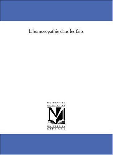 L\'homoeopathie dans les faits