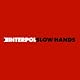 Slow Hands