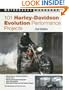 101 Harley-Davidson Evolution Performance Projects (Motorbooks Workshop)
