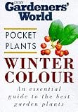 Books : Winter Colour ("Gardeners' World" Pocket Plants)