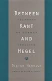 Between Kant and Hegel: Lectures on German Idealism