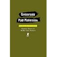 Grassroots Post-Modernism: Remaking the Soil of Cultures