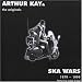  : Ska Wars 1979-1999