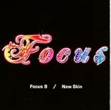 Focus 9: New Skin