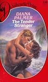 The tender stranger