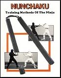 Nunchaku: Training Methods of the Ninja