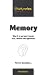 Memory: What it is and How it Works -Facts, Theories and Approaches: What It Is and How It Works -Facts, Theories and Approaches (Studymates)