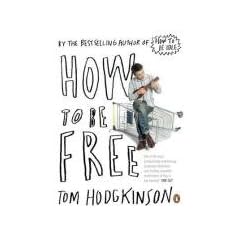 How To Be Free