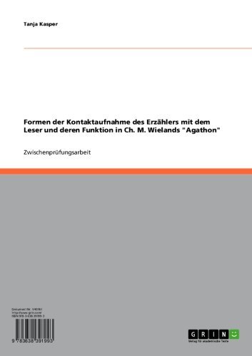 Formen der Kontaktaufnahme des Erzählers mit dem Leser und deren Funktion in Ch. M. Wielands 
