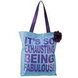 Shopper Bag -  It s exhausting being fabulous 