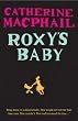 Roxy's Baby