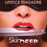 Skin Deep