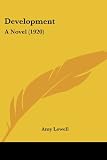 Development: A Novel (1920)