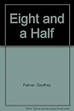 Eight and a half : poems