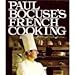 PAUL BOCUSE'S NEW FRENCH COOKI