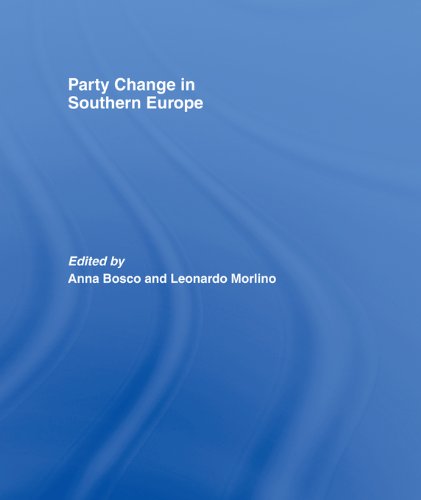 Party Change in Southern Europe (South European Society and Politics)