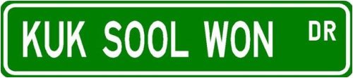Kuk Sool Won Street Sign ~ Martial Arts Gift ~ Aluminum
