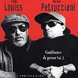 Revue Eddy Louiss & Michel Petrucciani  / Conférence de presse Vol. 2