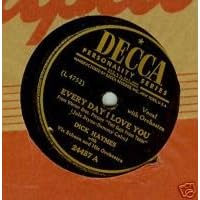 Every Day I Love You Hankerin' by  Dick Haymes 