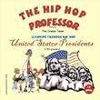 Learning Through Hip Hop-United States Presidents