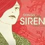 Songs of the Siren: Irresistible Voices