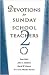 Book Devotions for Sunday School Teachers 2