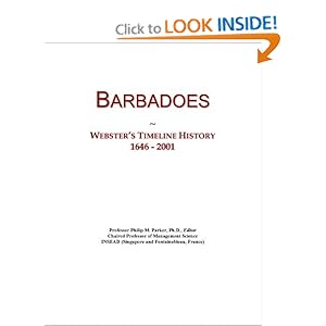 Barbadoes: Webster's Timeline History, 1646 - 2001 Icon Group International