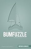 Bumfuzzle - Just Out Looking For Pirates