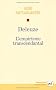 Deleuze. L'empirisme transcendantal