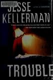 Trouble