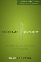 Deliberate Simplicity: How the Church Does More by Doing Less (Leadership Network Innovation Series)