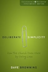 Deliberate Simplicity: A New Equation for Church Development