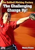 Nancy Evans: The Softball Pitching Factory: The Challenging Change Up! (DVD)