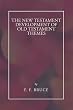 New Testament Development of Old Testament Themes: