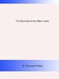 The Nomad of the Nine Lives