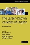 The lesser-known varieties of English : an introduction