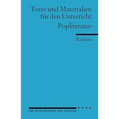 Popliteratur: (Texte und Materialien f�r den Unterricht)