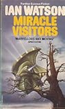Miracle visitors
